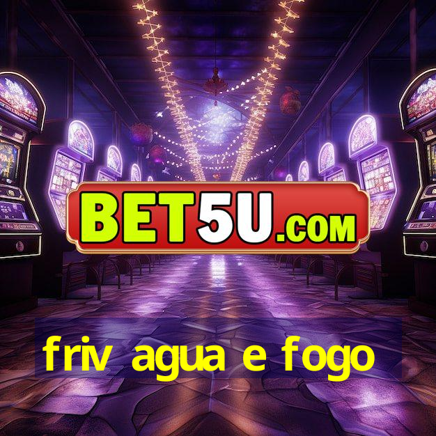 friv agua e fogo